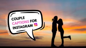 couple captions for instagram