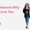 100 Reasons Why I Love You