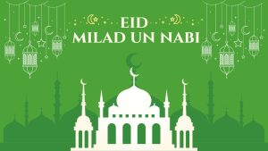 Eid Milad Un Nabi