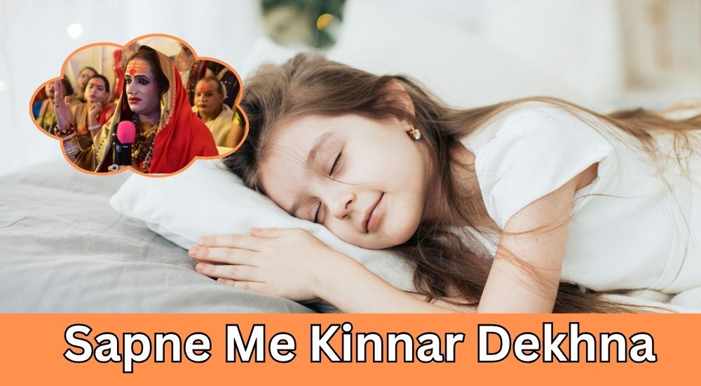 Sapne Me Kinnar Dekhna