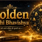 Golden Rashi Bhavishya