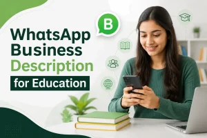 WhatsApp Business Description for Education